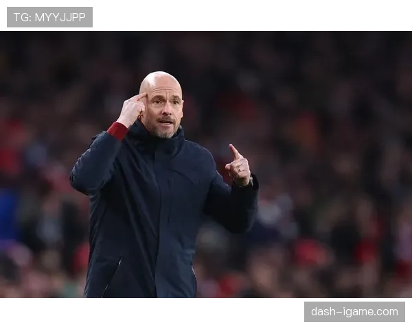 滕哈赫战术革新显成效,球队数据稳步提升表现稳健 滕哈赫战术革新显成效,球队数据稳步提升表现稳健